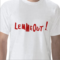 fun funny LemmeOut t shirts