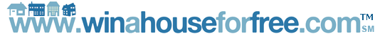 win a house for free